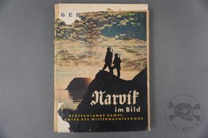 Original German WWII Narvik Im Bild-Deutschlands Kampf, Unter Der Mitternachtssonne …