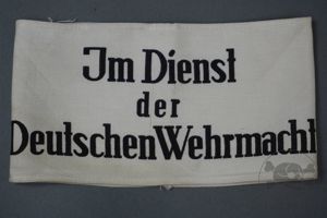 Original German WWII 'Im Dienst der Deutschen Wehrmacht' Armband