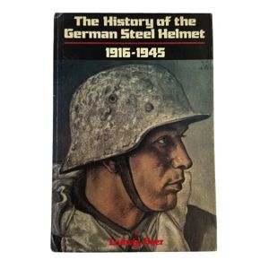 The History of The German Helmet 1st Edition - Ludwig …