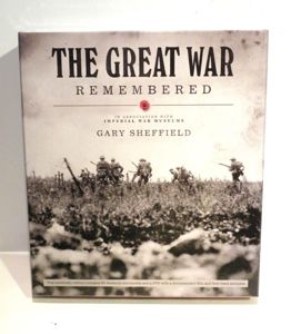The Great War Remembered – Gary Sheffield – Imperial War …
