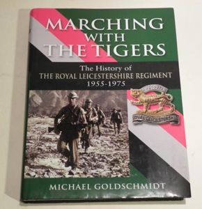 Book – Marching with The Tigers History of the Leicester …