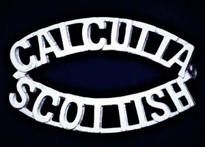 British India: Calcutta Scottish (Auxiliary Force India). Shoulder title badge. …