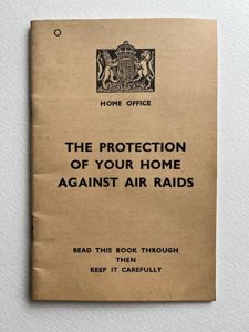 WW2 British, Home Front, 'The Protection of your Home Against …