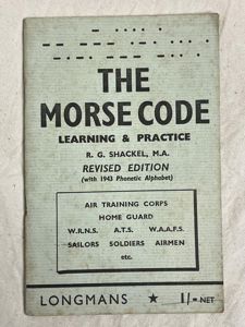WW2, British, 'The Morse Code', Longmans, 1943.