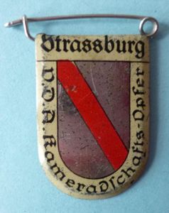Third Reich : VDA Kameradschafts-Opfer, Strassburg 'Tinnie' Donation badge.