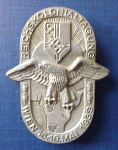 Third Reich : 'Reichskolonialtagung, Wien 16-18 Mai 1939' Event Donation-badge.