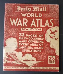 WW2 Daily Mail 'World War Atlas'.