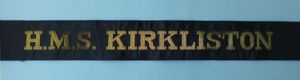 Royal Navy Ship's Cap-tally 'HMS Kirkliston'.