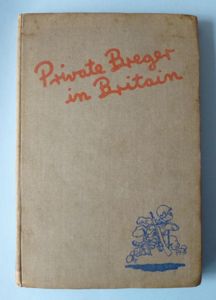 Book ; 'Private Breger in Britain' Published in 1944.