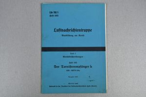 Luftwaffe instruction manual backpack radio receiver 'Tornisterempfäger B' 1940