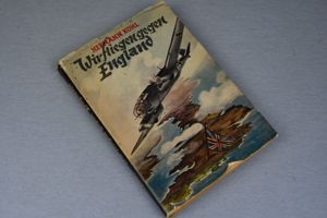 WW2 German book 'Wir fliegen gegen England' attributed 1940