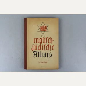 The Anglo-Jewish Alliance (Die englisch-jüdische Allianz) Third Reich Propaganda Book …
