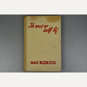 Hardcover book Ik was er zelf bij – by Max …