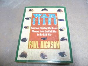 WAR SLANG by PAUL DICKSON