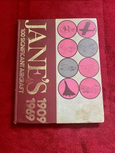 JANE'S 100 SIGNIFICANT AIRCRAFT - 1909-1969 compiled by H. F. …