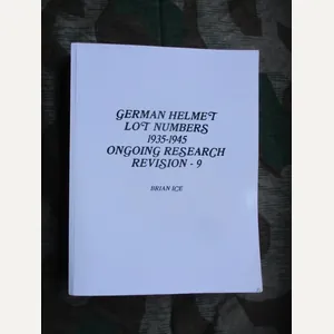 WW2 GERMAN HELMET LOT NUMBERS BOOK brian ice REVISION 9 …