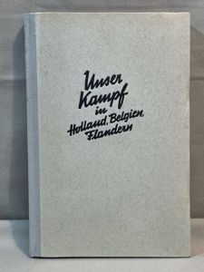 Original WWII German Our Fight in Holland Belgium Flanders Book, …