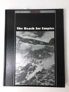 (WAS £20) THE THIRD REICH - THE REACH FOR EMPIRE …