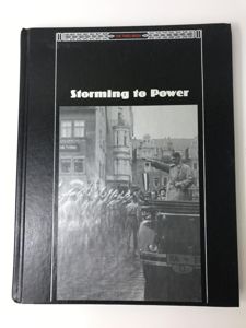 (WAS £20) THE THIRD REICH - STORMING TO POWER (HARDCOVER)