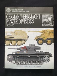 (was £12) GERMAN WEHMACHT PANZER DIVISIONS 1939-45 (HARD COVER)