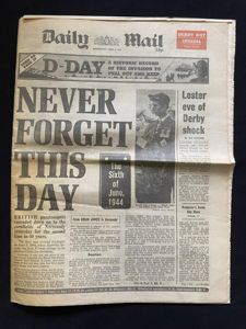 (was £7) DAILY MAIL NEWSPAPER 'D-DAY, NEVER FORGET THIS DAY'