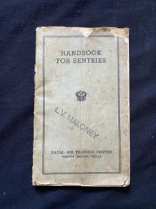 (was £5) WW2 U.S. HANDBOOK FOR SENTRIES (MALONEY)