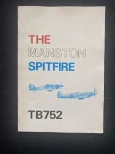 (was £6) THE MANSTON SPITFIRE TB752 (PAPERBACK)