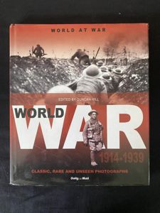(Was £15) WORLD AT WAR 1914-1939 (HARD COVER)