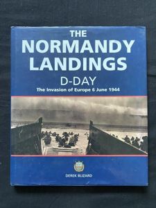THE NORMANDY LANDINGS D-DAY (HARD COVER)