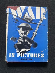 (was £5) WAR IN PICTURES SIXTH YEAR (HARD COVER)