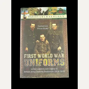 FIRST WORLD WAR UNIFORMS (HARD COPY)