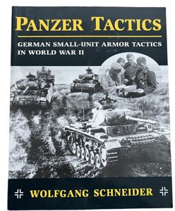 Panzer Tactics German Small-Unit Armor Tactics By Wolfgang Schneider - …