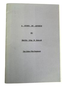 A Story of Arnhem Personal Account Of Staff-Sergeant Holcroft Glider …