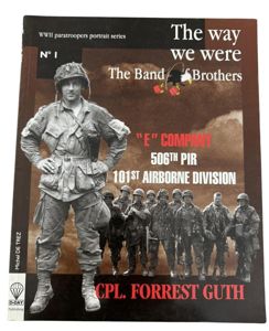The Way We Were Cpl. Forrest Guth Band of Brothers …