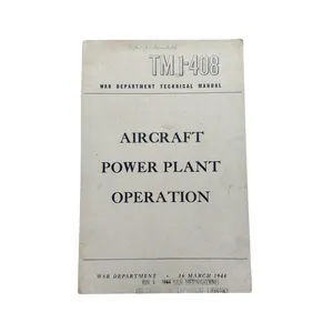 WWII US Field Manual Aircraft Power Plant Operation