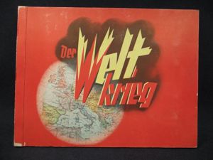 Der Welt Krieg. German Cigarette Card Collectors Album.
