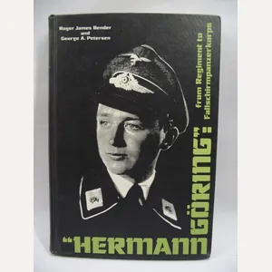 Hermann Goring Division by Bender Publications. 1st Edition.