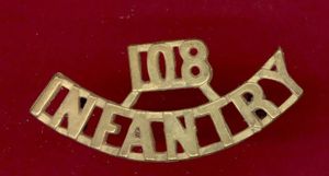 Indian Army 108th Infantry WW1 shoulder title