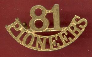 Indian Army 81st Pioneer Regt. WW1 Officer's shoulder title
