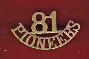 Indian Army 81st Pioneer Regiment. WW1 shoulder title