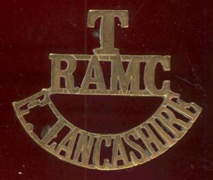T / RAMC / E. LANCASHIRE metal shoulder title.