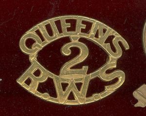 QUEEN'S / 2 / R.W.S. 2nd Bn. Queen's Royal West …