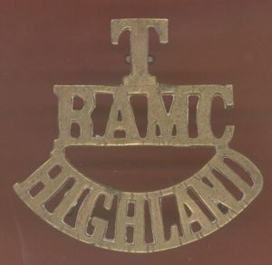 T / RAMC / HIGHLAND WW1 shoulder title