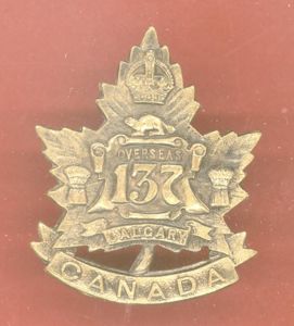 Canadian 137th Battalion (Calgary, Alberta) WW1 CEF Cap Badge