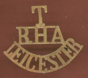 T / RHA / LEICESTER WW1 shoulder title