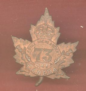Canadian 73rd Black Watch of Canada Bn. WW1 CEF badge