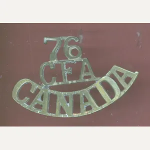 76 / C.F.A. / CANADA Canadian Field Artillery WW1 CEF …