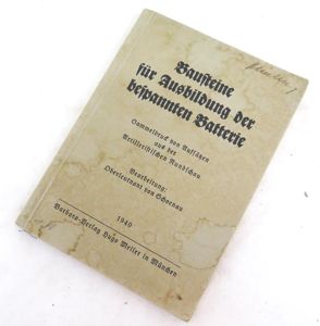 WW2 German commercial manual for artillery - Bausteine fur ausbildung …