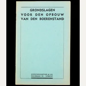 (NSB) Mussert, Grondslagen voor den opbouw van den boerenstand (1941)