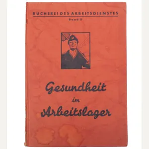(Book) Bucherei des Arbeitsdienstes Band II – Gesundheit im Arbeitslager …